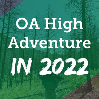 OA High Adventure in 2022